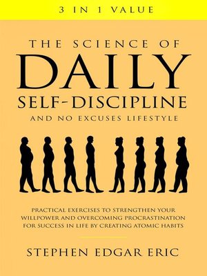 cover image of The Science of Daily Self-Discipline and No Excuses Lifestyle